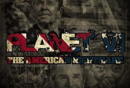 Planet VI – The American Nightmare (Mixtape)