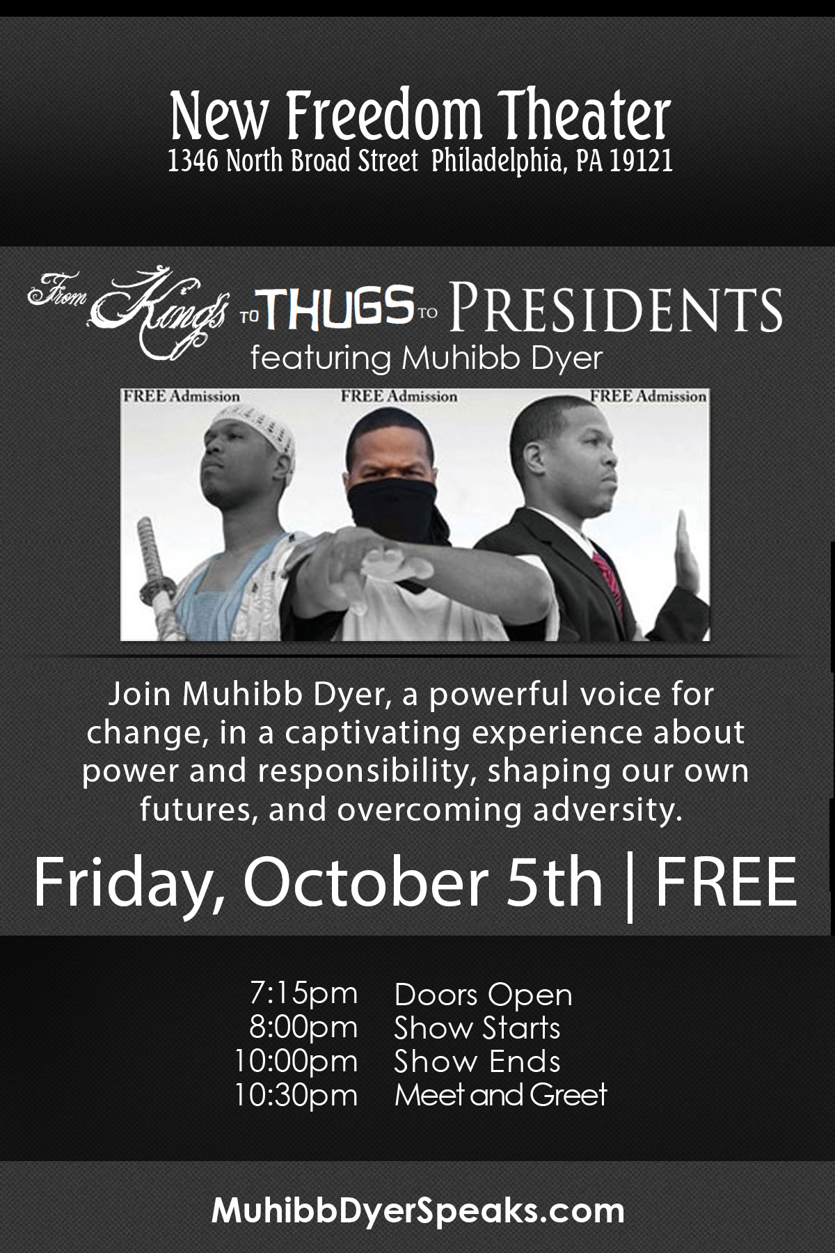 Kings Muhibb Dyer Presents: From Kings To Thugs To Presidents Tonight At The Freedom Theatre (FREE Admission) 