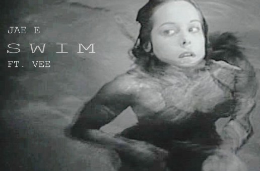 JAE E (@yaboyjaee) – Swim Ft. Vee (@VeeMovement) (Prod. by @StroudTBG) (Exclusive)