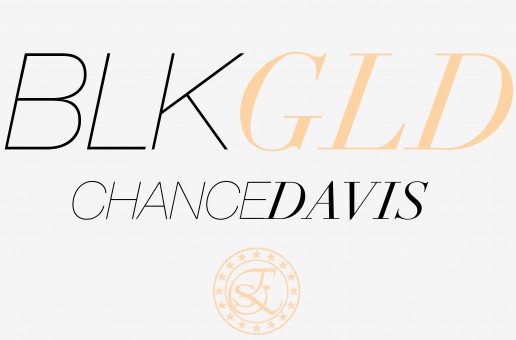 Chance Davis (@ChzaRebel) – BlkGld (Prod. @HFE_Turk)