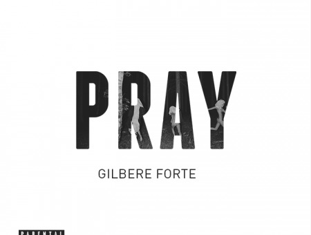 Gilbere Forté (@GilbereForte) – PRAY