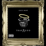 Gucci Mane – Trap God (Mixtape)