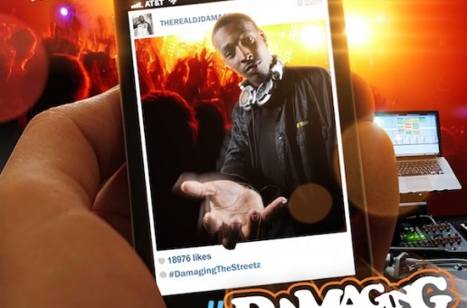 @HipHopSince1987 x @TheRealDJDamage Presents #DAMAGINGTHESTREETZ (Mixtape)