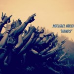 Michael MileHigh (@MichaelMileHigh) – Hands