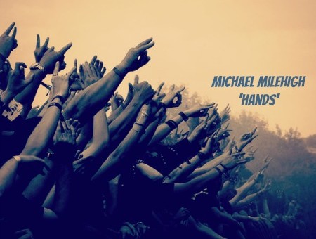 Michael MileHigh (@MichaelMileHigh) – Hands