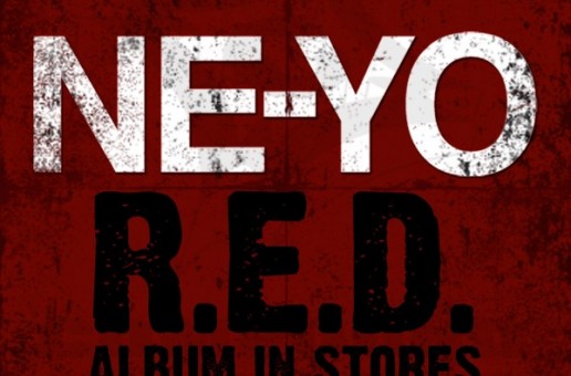 Ne-Yo – Don’t Make Em Like You Ft. Wiz Khalifa