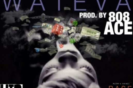 Razor – Watever (Prod by 808 Ace)