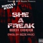 Johnny Knox (@RealJohnnyKnox) Ft. Yung- She A Freak (Prod.By @BizzieMade)