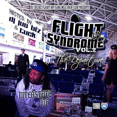 Interstate_Inf_Tuck_Flight_Boy_Syndrome_Vol_2-front-large Interstate Inf (@Interstate931) - Flight Boy Syndrome Vol. 2 (Mixtape) (Hosted by @Djjusbiz & @TUCKmLb) 