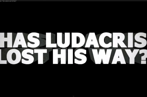 THE TRUTH WITH ELLIOTT WILSON: HAS LUDACRIS LOST HIS WAY