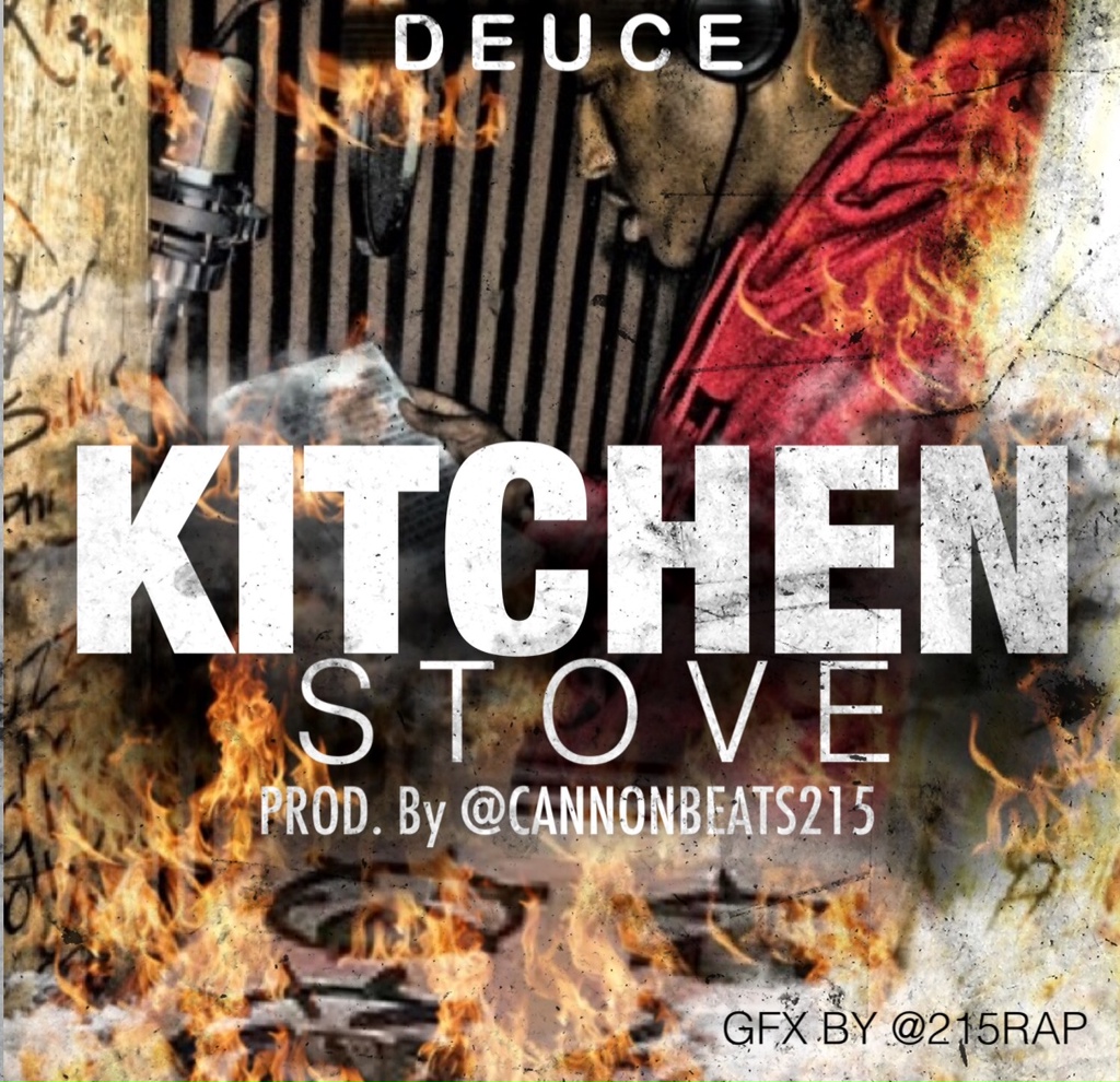 deuce-kitchen-stove-prod-by-cannon-wit-da-beats-HHS1987-2012 Deuce (@DBlockDeuce_215) - Kitchen Stove (Prod by @CannonBeats215)  