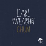 Earl Sweatshirt (@earlxsweat) – Chum