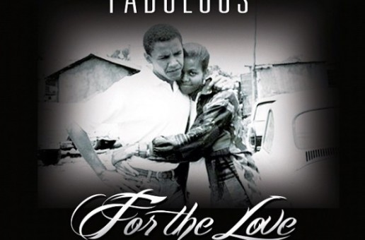 Fabolous – For The Love