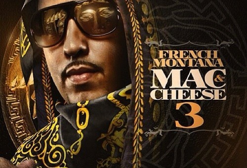 French Montana (@FrenchMontana) – Mac & Cheese 3 (Mixtape)