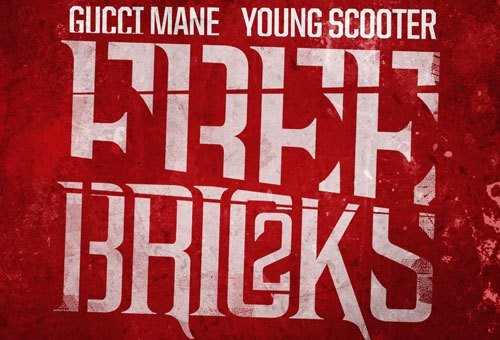 Gucci Mane x Young Scooter – Can't Handle Me Ft. Young Dolph