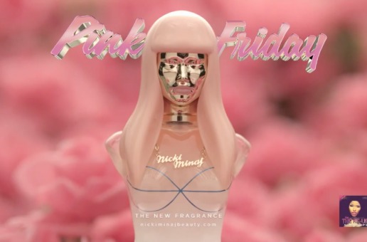 Nicki Minaj Pink Friday Fragrance Ad (Video)