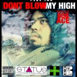Plus Tax (@Plus_Tax) – Don't Blow My High (Prod by @808ace)
