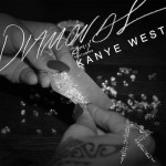 Rihanna x Kanye West – Diamonds (Remix)