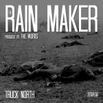 Truck North (@TruckNorth) – The Rain Maker