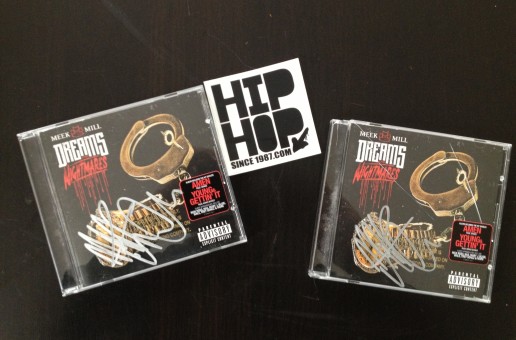 WIN an Autographed Meek Mill Dreams and Nightmares CD via HHS1987