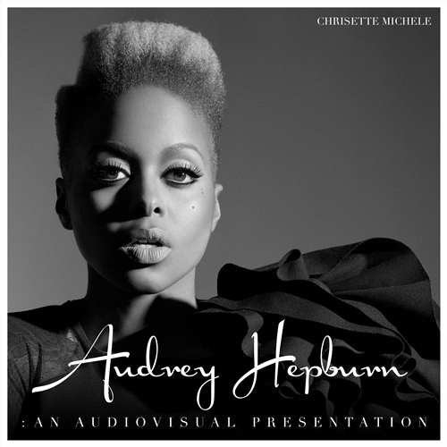 Chrisette-Michele-–-Audrey-Hepburn-Mixtape Chrisette Michele (@ChrisetteM) - Audrey Hepburn (Mixtape)  