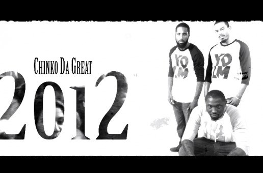 Chinko Da Great (@ChinkDaGreat1) – 2012 (Official Video) (Shot by @HighDEPinition)