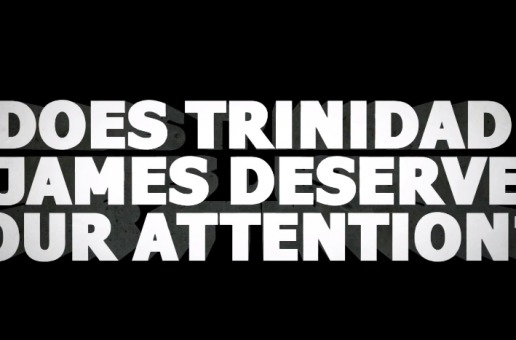 Question: @ElliottWilson Asks Does Trinidad James Deserves Our Attention? (Video)