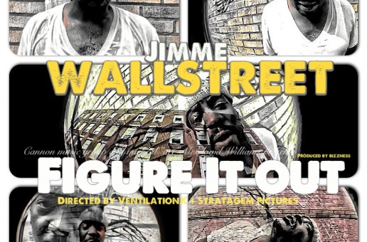 Jimme Wallstreet (@IAmJimmeWallst) – Figure It Out (Official Video)