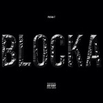 Pusha T (@Pusha_T) – Blocka Ft PopCaan x Travis Scott (Prod. by @YoungChopBeatz)