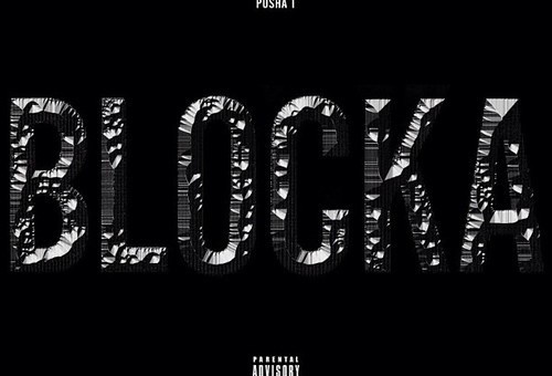 Pusha T (@Pusha_T) – Blocka Ft PopCaan x Travis Scott (Prod. by @YoungChopBeatz)