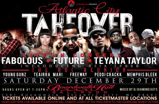 Win Tickets To Atlantic City Takeover Concert Starring Fabolous, Future, Teyana Taylor, Rocafella and more