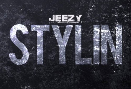 Young Jeezy – Stylin