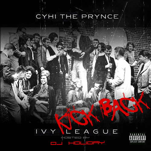 CyHi_The_Prynce_Ivy_League_Kick_Back-front-large CyHi The Prynce- Ivy League Kickback (mixtape)  