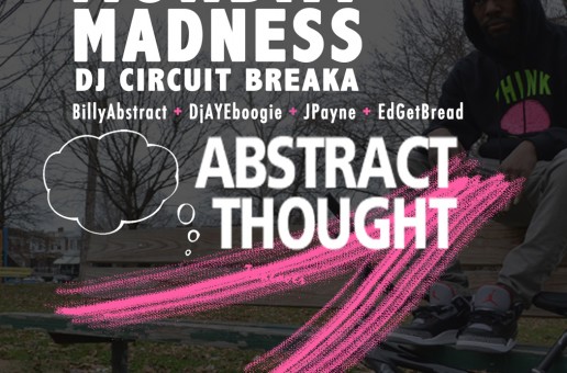 2nite 8pm  #MondayMadness w/ Dj Circuit Breaka (@DjCircuitbreaka) Ft Abstract Thought (@BillyAbstract) @TheFnRadio