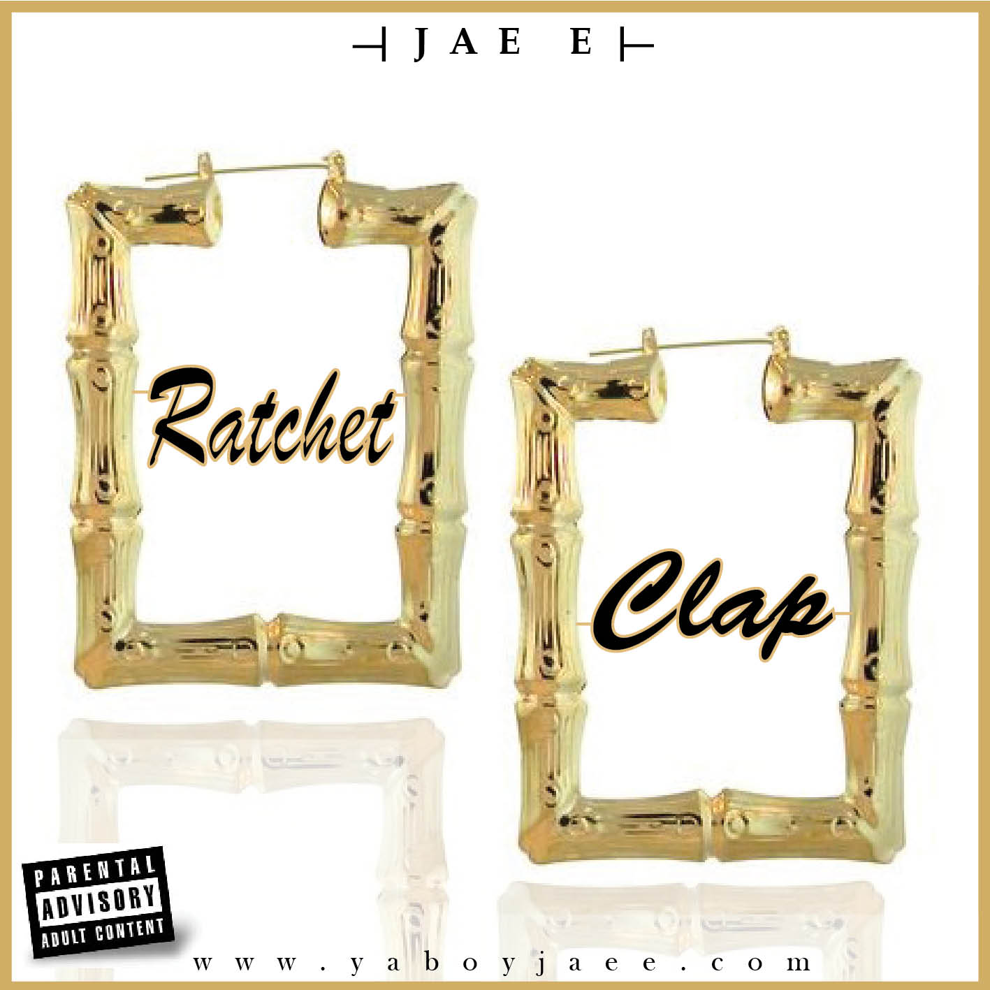 Ratchet-Clap JAE E (@yaboyjaee) - Ratchet Clap (Prod. by @TwhyXclusive)  