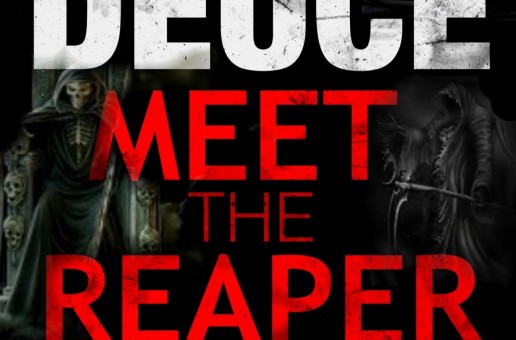 Deuce (@DBlockDeuce_215) – Mee The Reaper (Prod by @CannonBeats215)