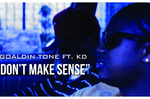 Goaldin Tone (@GoaldinToneDZP) ft. KD (@YoungCockyKD) – Don’t Make Sense (Produced by @DBrooksDZP)