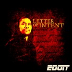E Dott (@EdottAnswer) – Letter of Intent (Mixtape)