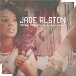 Jade Alston (@JadeAlston) – Sunday Morning: Single on A Saturday Night Pt. 2 (EP)