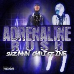 Suzann Christine (@SuzannChristine) – Adrenaline Rush