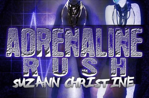 Suzann Christine (@SuzannChristine) – Adrenaline Rush