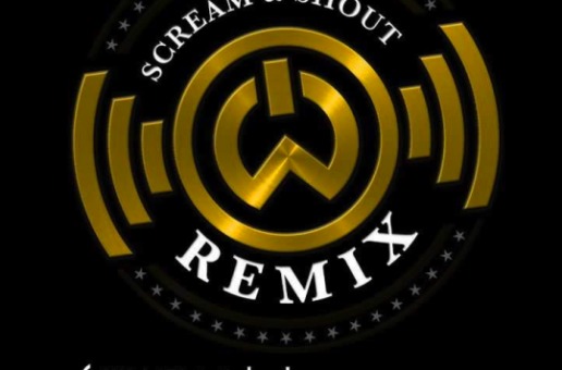 will.i.am – Scream & Shout (Remix) Ft. Lil Wayne, Britney Spears, Waka Flocka, Hit-Boy & Diddy