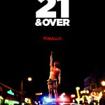 Win 2 Tickets To View The Advanced Screening Of 21 And Over In Atlanta & Philly (Feb.26 & Feb 27)