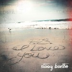 Stacy Barthe (@StacyBarthe) – “P.S. I Love You” (EP) (Hosted by @DJBooth)