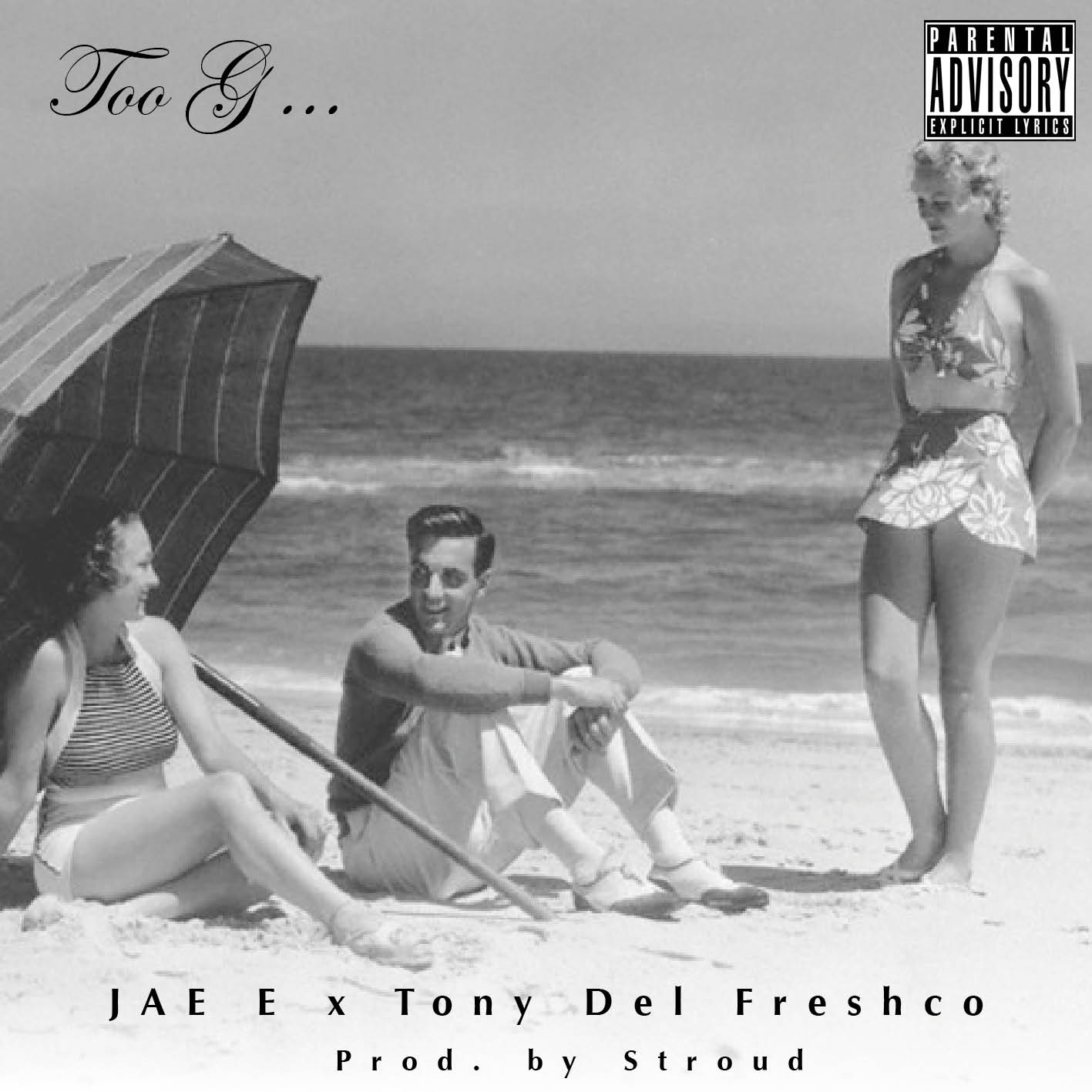 TooGArtwork JAE E (@yaboyjaee) - Too G Ft. Tony Del Freshco (@TonyDelFreshco) (Prod. by @StroudTBG)  