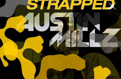 Austin Millz – Strapped