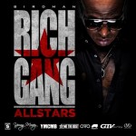 Birdman – Rich Gang: All Stars (Mixtape)