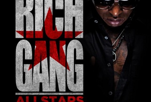Birdman – Rich Gang: All Stars (Mixtape)