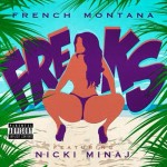 French Montana – Freaks Ft. Nicki Minaj (Prod by Rico Love)