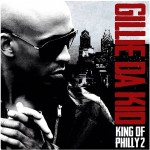 Gillie Da Kid – King of Philly 2 (Mixtape Artwork) (Hosted by DJ Drama)
